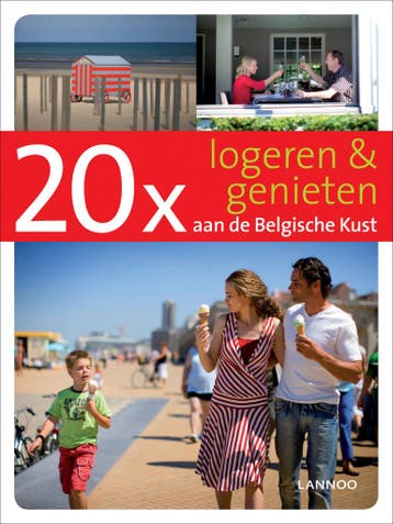 20 x logeren en genieten aan de Belgische kust / 20 x gidsen, Verzenden, Zo goed als nieuw, Sophie Allegaert