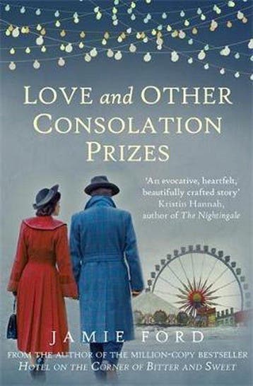 Love and Other Consolation Prizes 9780749022419 Jamie Ford, Verzenden, Jamie Ford