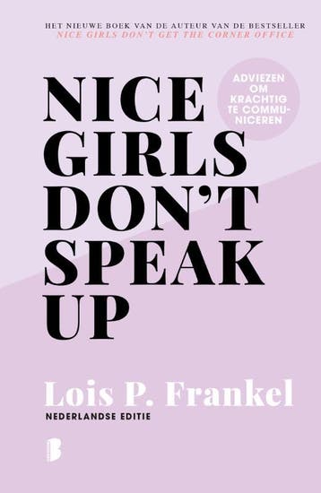 Nice girls dont speak up 9789022592441 Lois P. Frankel, Boeken, Verzenden, Gelezen, Lois P. Frankel