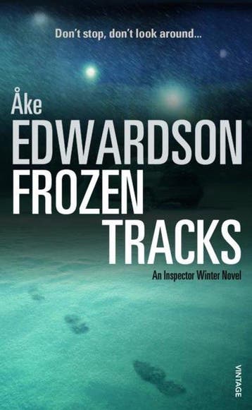 Frozen Tracks 9780099472070 Ake Edwardson, Verzenden, Gelezen, Ake Edwardson