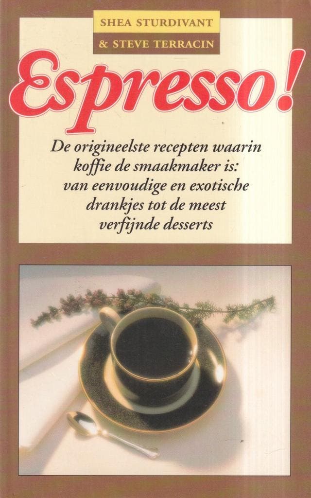 ESPRESSO ! 9789055012091 S. Sturdivant, Livres, Livres de cuisine, Envoi