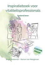Inspiratieboek voor Vitaliteitsprofessionals 9789464026658, Verzenden, Zo goed als nieuw, Birgit Snelleman