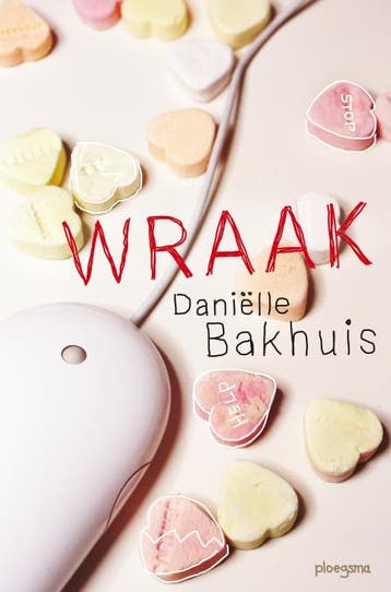 Wraak / Ploegsma kinder- & jeugdboeken 9789021669557, Verzenden, Zo goed als nieuw, Daniëlle Bakhuis