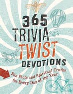 365 Trivia Twist Devotions 9781462774081 David R Veerman, Verzenden, Zo goed als nieuw, David R Veerman