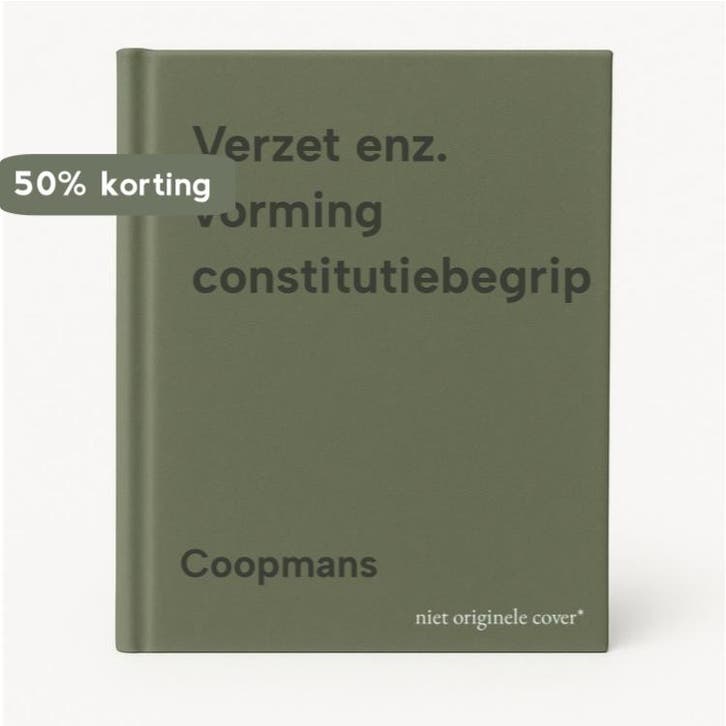 Verzet enz. vorming constitutiebegrip 9789026821172 Coopmans, Boeken, Overige Boeken, Gelezen, Verzenden