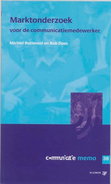 Marktonderzoek voor de communicatiemedewerker / Communicatie, Verzenden, Zo goed als nieuw, M. Rotteveel