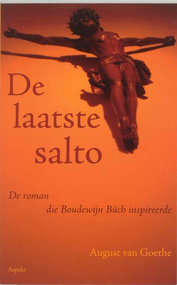 De laatste salto 9789059113732 A. van Goethe, Verzenden, Gelezen, A. van Goethe