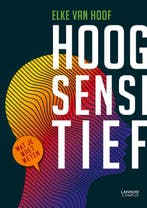 Hoogsensitief 9789401426695 Elke Van Hoof, Boeken, Verzenden, Gelezen, Elke Van Hoof