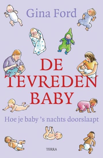De tevreden baby 9789058977793 Gina Ford, Boeken, Verzenden, Zo goed als nieuw, Gina Ford