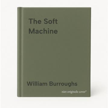 The Soft Machine 9780802133298 William Burroughs, Verzenden, William Burroughs
