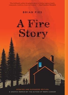 A Fire Story (Updated and Expanded Edition): A Graphic Memoi, Verzenden, Nieuw