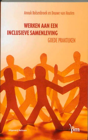 Werken aan een inclusieve samenleving 9789024418633, Boeken, Studieboeken en Cursussen, Verzenden, Zo goed als nieuw, Douwe J. van Houten