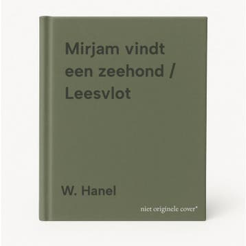 Mirjam vindt een zeehond / Leesvlot 9789057880483 W. Hanel, Verzenden, Gelezen, W. Hanel