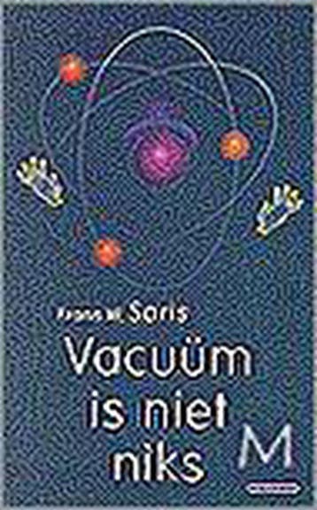 Vacuüm is niet niks 9789029069151 F.W. Saris, Boeken, Verzenden, Gelezen, F.W. Saris