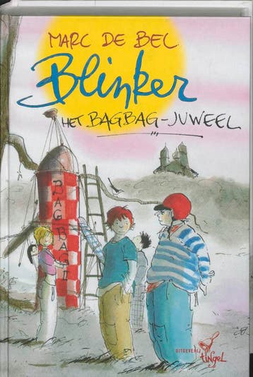 Blinker en het BagBag-juweel / Blinker / 2 9789077060056, Verzenden, Gelezen, Marc de Bel