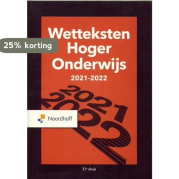 Wetteksten hoger onderwijs / 2021-2022 9789001747671 raad, Verzenden, Raad