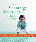 Schattige kinderkleren naaien / Van naaldje tot draadje, Verzenden, Laurance Mériat