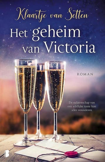 Het geheim van Victoria : de nalatenschap van een adellijke, Verzenden, Klaartje van Setten