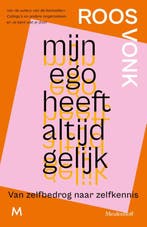 Mijn ego heeft altijd gelijk 9789029094955 Roos Vonk, Verzenden, Gelezen, Roos Vonk