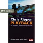 Playback 9789044510799 Chris Rippen, Verzenden, Gelezen, Chris Rippen