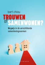 Trouwen Of Samenwonen? | Bart Chiau | Nieuw, Verzenden, Bart Chiau