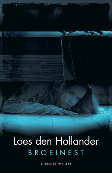Broeinest 9789045210384 Loes den Hollander, Verzenden, Loes den Hollander