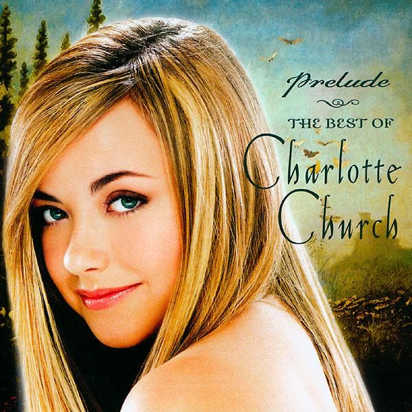 Charlotte Church - Prelude - The Best Of Charlotte Church, Cd's en Dvd's, Cd's | Pop, Gebruikt, Verzenden