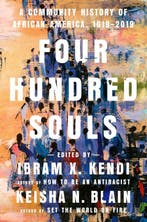 Four Hundred Souls A Community History of African America,, Verzenden, Zo goed als nieuw, Ibram X. Kendi