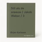 Stil als de sneeuw / Jakob Weber / 3 9789463091022, Verzenden, Gelezen, Ørjan Karlsson
