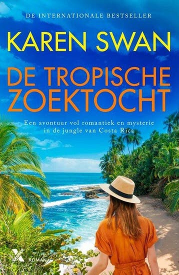 De tropische zoektocht 9789401620123 Karen Swan, Verzenden, Karen Swan