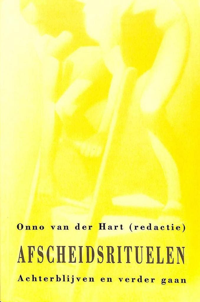 Afscheidsrituelen 9789026512445 Onno van der Hart, Boeken, Psychologie, Gelezen, Verzenden