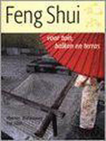 FENG SHUI VOOR TUIN BALKON EN TERRAS 9789038909356, Verzenden, W. Waldmann