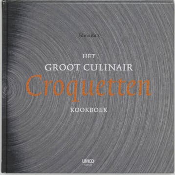 Groot culinair croquetten kookboek 9789086690107 E. Kats, Verzenden, Gelezen, E. Kats