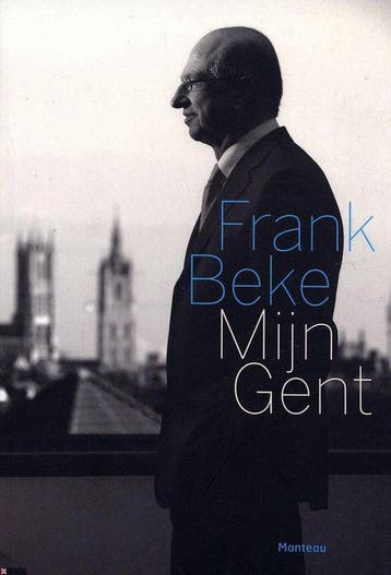 Mijn Gent 9789022319864 F. Beke, Verzenden, F. Beke