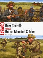 Boer Guerrilla vs British Mounted Soldier 9781472818294, Verzenden, Zo goed als nieuw, Ian Knight
