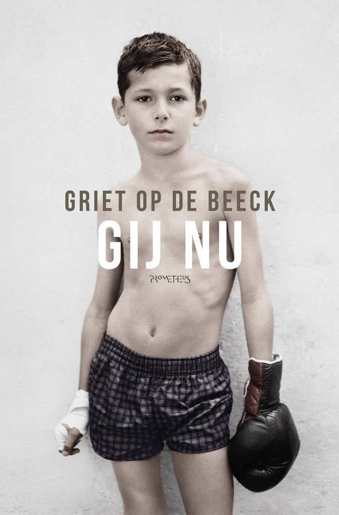 Gij nu (9789044637922, Griet Op de Beeck), Livres, Romans, Envoi