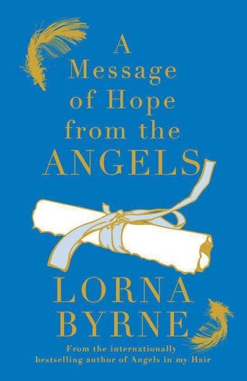 Message Of Hope From The Angels 9781444729870 Lorna Byrne, Boeken, Verzenden, Gelezen, Lorna Byrne