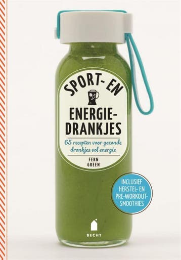 Sport- en energiedrankjes / Supergroen 9789023015536, Verzenden, Zo goed als nieuw, Fern Green