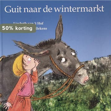 Guit naar de wintermarkt 9789057884160 Liesbeth van t Hof, Boeken, Verzenden, Gelezen, Liesbeth van 't Hof