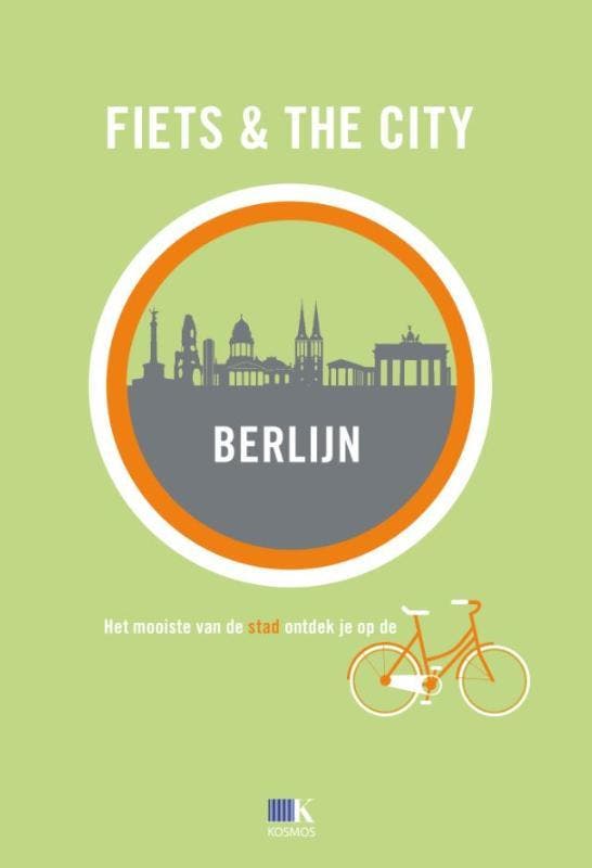 Fiets & The City: Berlijn / Fiets & the City 9789021555829, Boeken, Reisgidsen, Zo goed als nieuw, Verzenden