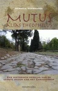 Mutus, alias Theophilus 9789054669791 H. Verbrugge, Verzenden, Gelezen, H. Verbrugge