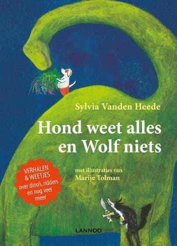 Hond weet alles en wolf niets 9789401415309 Marije Tolman, Boeken, Verzenden, Zo goed als nieuw, Marije Tolman