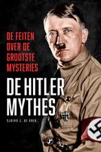 De Hitler mythes 9789089753458 Sjoerd J. De Boer, Boeken, Verzenden, Gelezen, Sjoerd J. De Boer