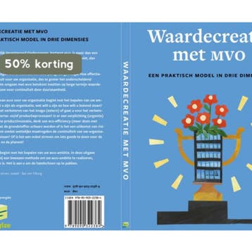 Waardecreatie met MVO - een praktisch model in drie, Verzenden, Gelezen, Jeroen Macke