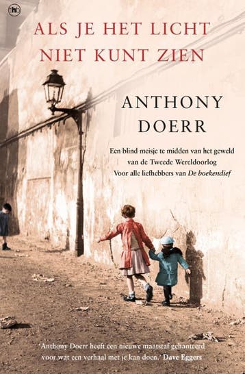 Als je het licht niet kunt zien 9789044353471 Anthony Doerr, Boeken, Verzenden, Zo goed als nieuw, Anthony Doerr