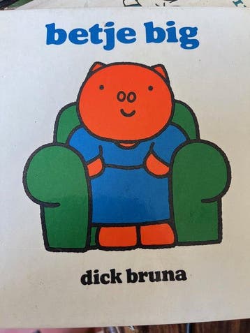 Betje Big / Betje Big 9789022941034 Dick Bruna, Boeken, Verzenden, Gelezen, Dick Bruna