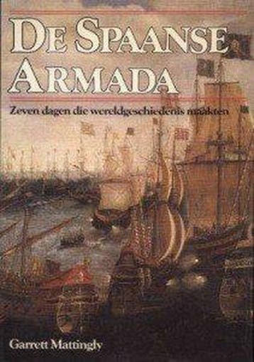 Spaanse armada 9789010029027 Mattingly, Verzenden, Mattingly