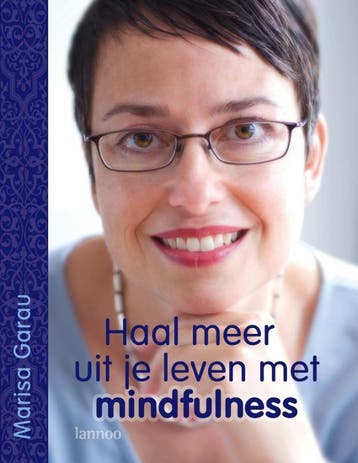 Haal meer uit je leven met mindfulness 9789020973822, Verzenden, M. Garau