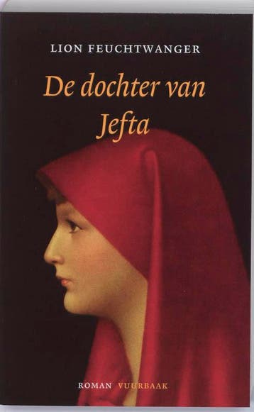DOCHTER VAN JEFTA, DE 9789055603794 Feuchtwanger, Boeken, Verzenden, Gelezen, Feuchtwanger