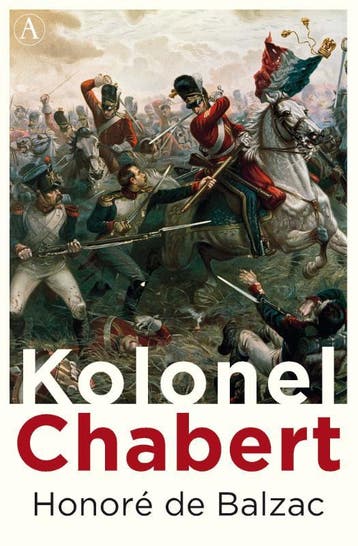 Kolonel Chabert 9789025307967 Honoré de Balzac, Verzenden, Honoré de Balzac